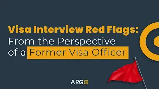 Visa Interview Red Flags: From the Perspective of a Former Visa Officer