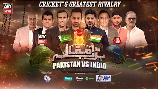 🔴LIVE | Pak vs Ind 'Bara Muqabla' | Special Transmission | ARY News | 1st September 2023