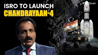 ISRO's Chandrayaan-4 to bring back Moon rocks and soil to Earth