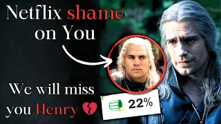 They think we're idiots! Netflix assures that The Witcher will only be better without Henry Cavill