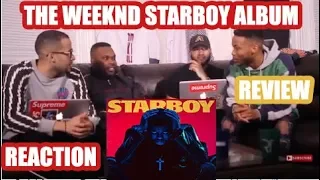 THE WEEKND STARBOY FULL ALBUM REVIEW/REACTION