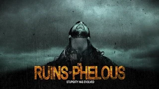 The Ruins - Phelous