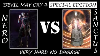 Devil May Cry 4 Special Edition Nero vs Sanctus Very Hard (DMD) No Damage