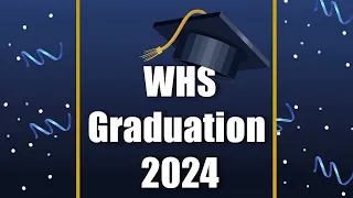 Wilmington High School Graduation