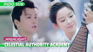 Ujian musik resmi dimulai [INDO SUB] | Celestial Authority Academy Ep.9 | iQiyi Indonesia