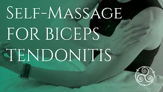 SELF MASSAGE FOR BICEPS TENDONITIS- Relieve your biceps tendonitis pain