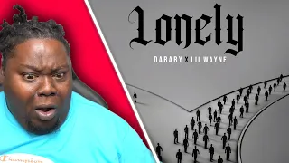 I DIDN'T KNOW I NEEDED THIS!!! DaBaby Featuring Lil Wayne - "Lonely" (Official Audio) REACTION!!!!!