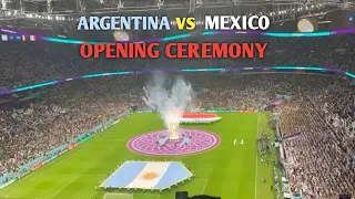 Argentina vs Mexico FIFA World Cup 2022// Opening Ceremony 26/11/2022