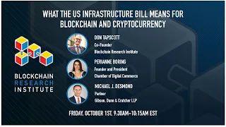 What the US Infrastructure Bill Means for Blockchain and Infrastructure - A BRI Webinar