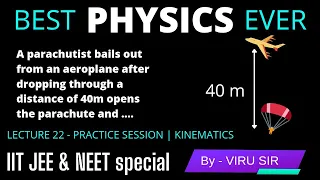 Lecture 22 Q A parachutist bails out from an aeroplane kinematics class 11 complete physics jee neet