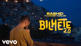 Rashid, Luccas Carlos - Bilhete 2.0 ft. Luccas Carlos