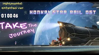 【Honkai: Star Rail OST 1HR Series】Take The Journey Instrumental Extended Ver. ⭐
