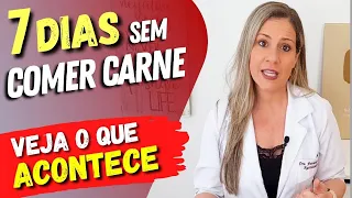 7 DIAS sem comer CARNE! Vai SUBSTITUIR POR ISSO! Olha o que acontece!