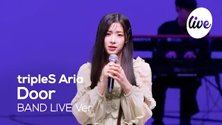 [4K] tripleS Aria - “Door” Band LIVE Concert [it's Live] K-POP live music show