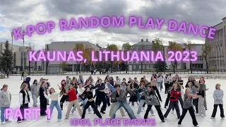 [KPOP IN PUBLIC] K-pop Random Play Dance by Idol Place Events in Kaunas, Lithuania PART 1