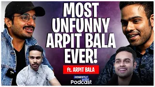 The MOST UNFUNNY ARPIT BALA EVER On A Podcast