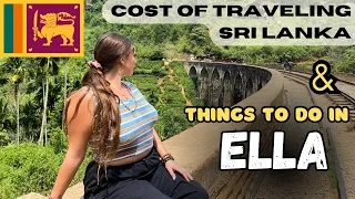 Is Sri Lanka EXPENSIVE? | Things to do in ELLA, SRI LANKA 🇱🇰