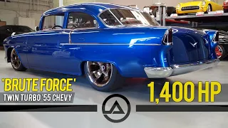 1,400 HP Twin Turbo '55 Chevy Custom Show Car Multi Million Dollar Build | "Brute Force"