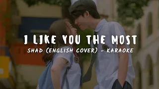 Ponchet - I Like You The Most (Shad English Version) KARAOKE LYRICS