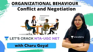 Conflict and Negotiation | Organisational Behaviour | NTA-UGC NET Paper 2 | Charu Goyal