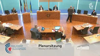 28.03.2022 Plenarsitzung des Parlaments vom 28. März  2022