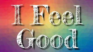 I Feel Good | James Brown | Lyrics | HD