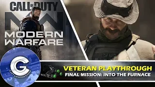 Call of Duty Modern Warfare (2019) Final Mission: INTO THE FURNACE | Veteran Walkthrough