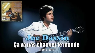 Joe Dassin - Ça va pas changer le monde (Karaoke)