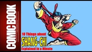 10 Things about Shang-Chi (Explained in a Minute) | COMIC BOOK UNIVERSITY