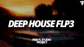 Free Deep House 3 [FL STUDIO 20 FLP]