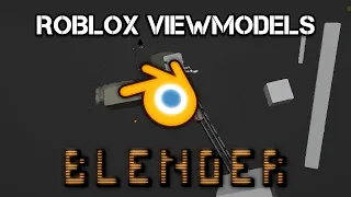 roblox viewmodels in blender