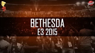 Конференция Bethesda на E3 2015 на русском