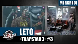 Planète Rap - Leto "Trap$tar 2" #Mercredi