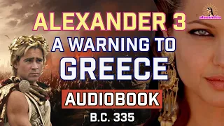 Alexander The Great Audiobook: Chapter 3 - Conquering the Balkans | Alexander's Path to Power