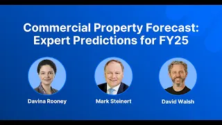 Webinar: Commercial Property Forecast | Expert Predictions for FY25