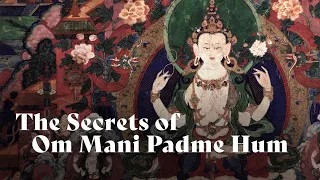 Unlocking the Secrets of Om Mani Padme Hum | Ringu Tulku