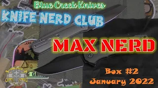 Blue Creek Knives Knife Nerd Club MAX NERD Box #2 - January 2023 Unboxing & Review