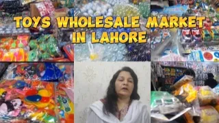 Toys  Wholesale  Market || Very  Very  Cheap  Prices || In Lahore