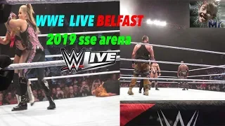 WWE LIVE BELFAST   Highlights  SSE ARNEA  MAY 8TH 2019   FULL-SHOW HD - WWE RAW