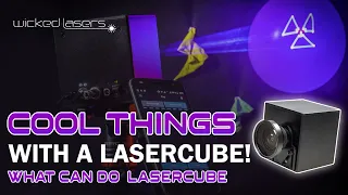 What Can Do LaserOS  and LaserCube - Cool Things That You Can do With a LaserCube!