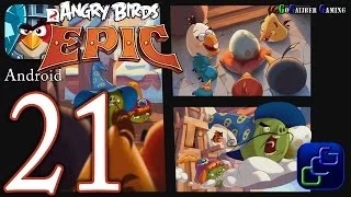 ANGRY BIRDS Epic Android Walkthrough - Part 21 - Mountain Pig Castle