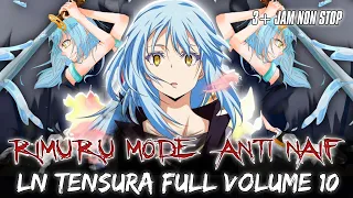 RIMURU Berkali-kali Menghancurkan SKEMA LICIK MUSUH Yang MENENTANGNYA - LN TENSURA FULL VOLUME 10