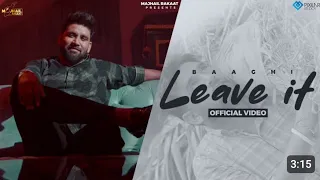 Leave It  || Baaghi || Jassi X || Majhail Rakaat || New Punjabi Song 2023 #punjabi