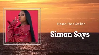 Megan Thee Stallion - Simon Says (Lyrics) 🎵
