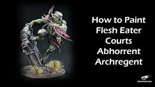 How to Paint Flesh Eater Courts