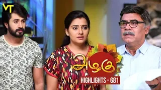 Azhagu - Tamil Serial | Highlights | அழகு | Episode 681 | Daily Recap | Sun TV Serials | Revathy