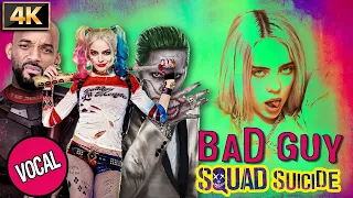 Billie Eilish - bad guy | Harley Quinn, Joker & Deadshot - Suicide Squad (4K) | Vocal