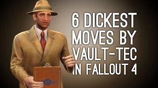 Fallout 4: The 6 Dickest Moves by Vault-Tec in the Vaults of Fallout 4