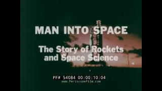 " MAN INTO SPACE  THE STORY OF ROCKETS AND SPACE SCIENCE"  TSIOLKOVSKY  GODDARD  VON BRAUN  54084