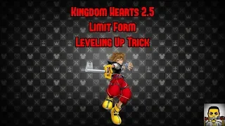 Kingdom Hearts 2.5- Easy Level Up Trick For Limit Form